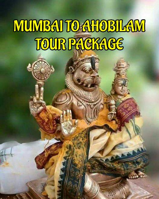 Mumbai to Ahobilam Tour Package