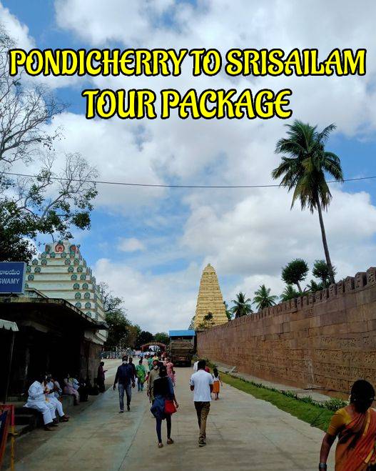 Srisailam Tour Package from Pondicherry