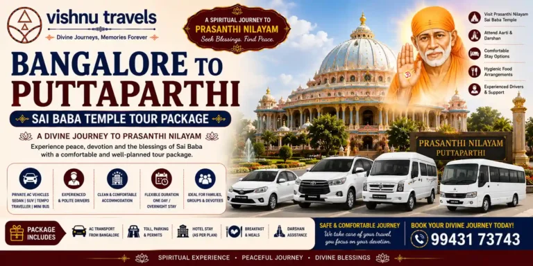 Bangalore to Puttaparthi Sai Baba Temple Tour Package