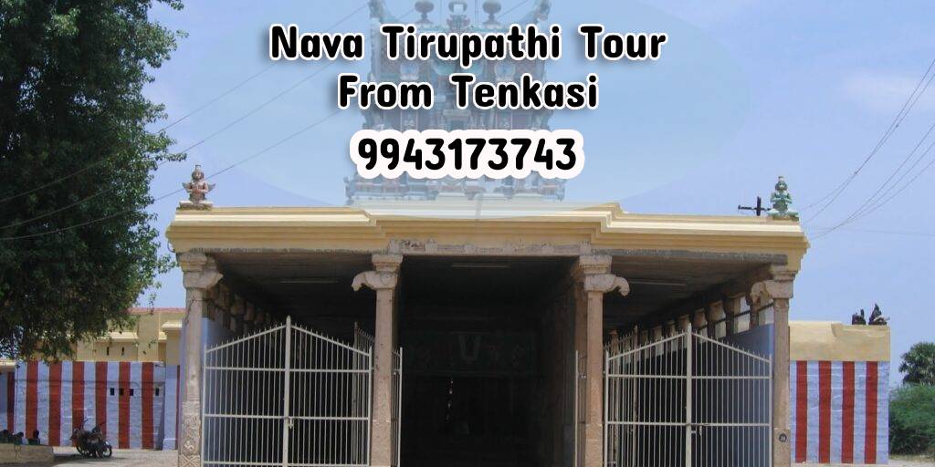 Nava Tirupathi Temple Tour Package from Tenkasi