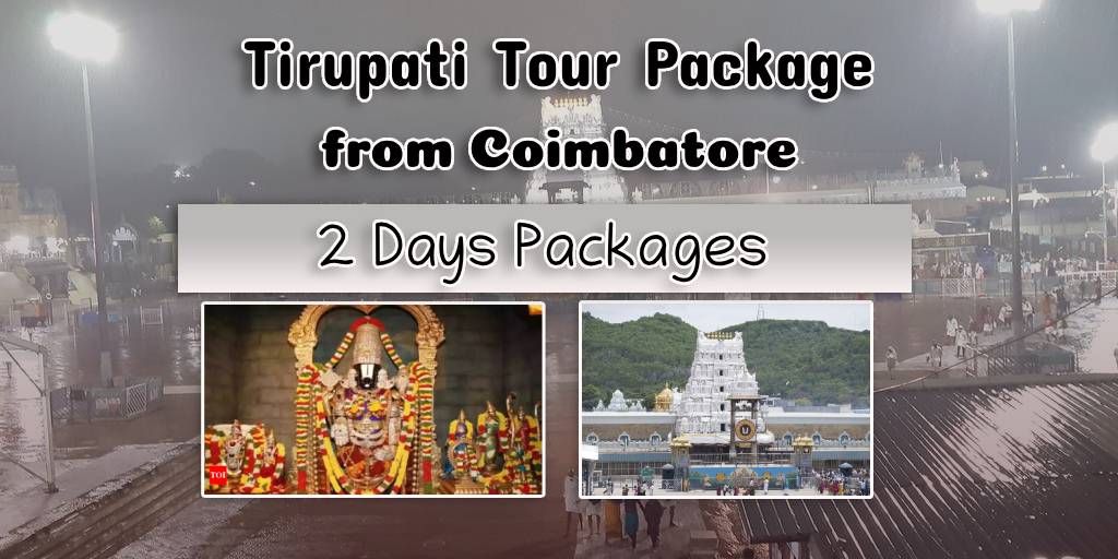 Tirupati Package from Coimbatore by Sleeper Bus