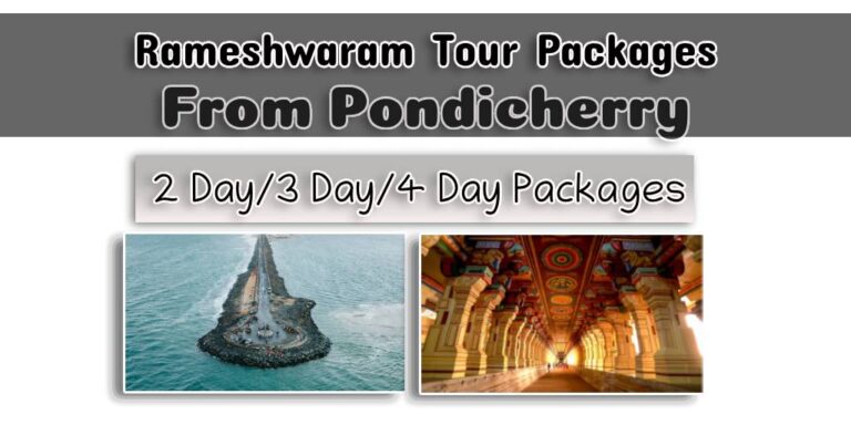 Rameshwaram Tour Packages from Pondicherry