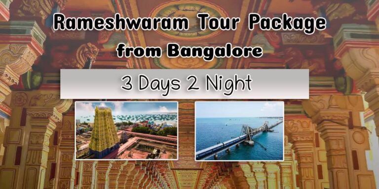 Rameshwaram Tour Package from Bangalore