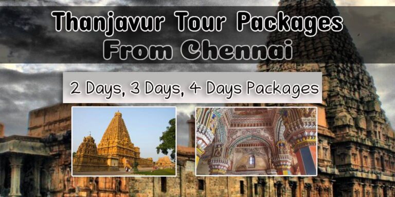 Thanjavur Tour Packages from Chennai