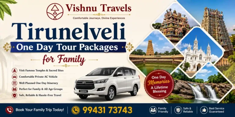 Tirunelveli One Day Tour Packages for Family